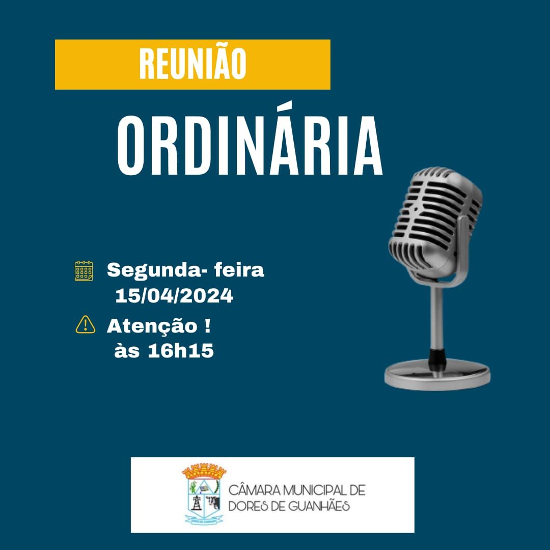 Read more about the article Reunião Ordinária – 15 de Abril de 2024