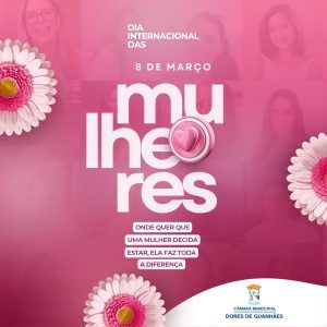 Leia mais sobre o artigo Feliz Dia Internacional da Mulher!