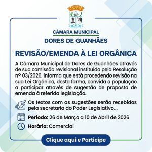 Leia mais sobre o artigo PARTICIPE DA REVISÃO/EMENDA À LEI ORGÂNICA